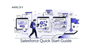 Salesforce Quick Start Guide - Setting up CRM relationships