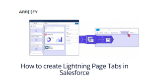 Feature image of How to create Lightning Page Tabs in Salesforce