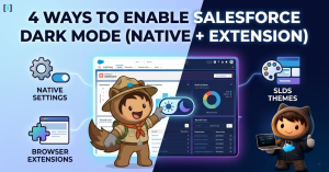 Feature Image of 4 Ways to Enable Salesforce Dark Mode
